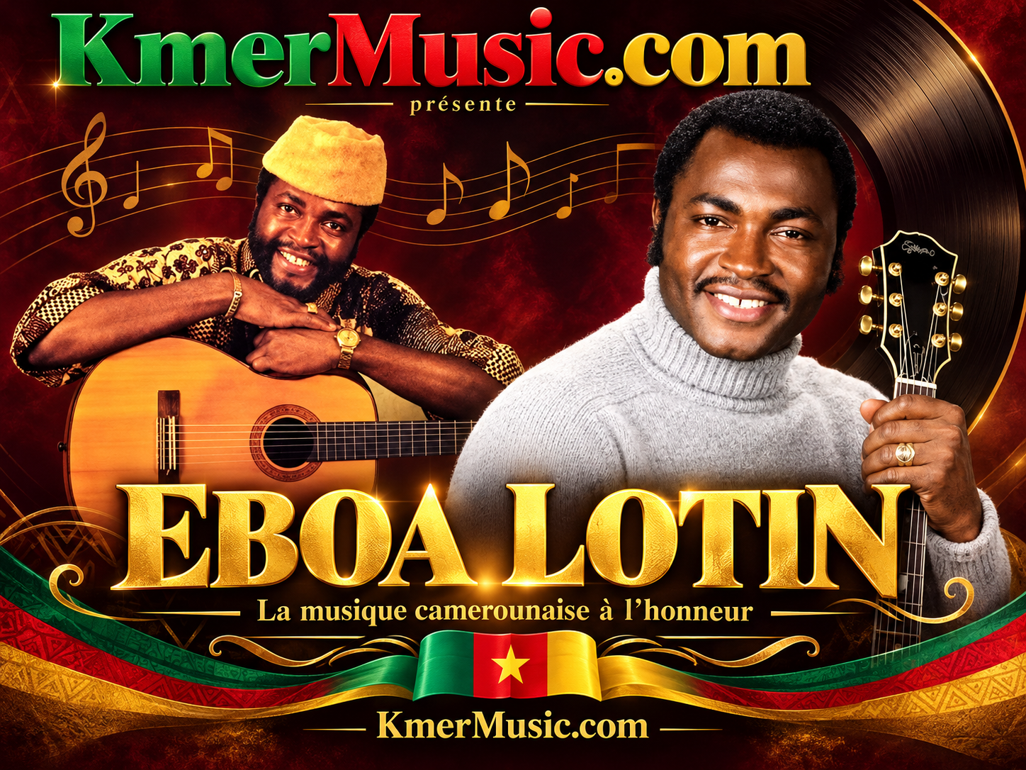 Eboa Lotin — KmerMusic.com flyer with guitar portraits, gold lettering and Cameroon flag colors.